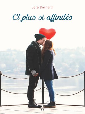 cover image of Et plus si affinités